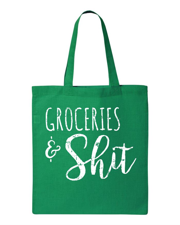 Groceries & Sh** Tote